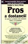 Hicks Esther a Jerry - Pros a dostaneš!