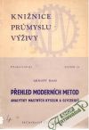 Bass Arnošt - Přehled moderních metod analytiky mastných kyselin a glyceridu