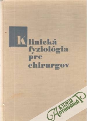 Obal knihy Klinická fyziológia pre chirurgov