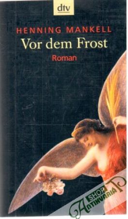 Vor dem Frost - Mankell Henning