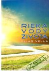 Vella Elias - Rieka vody života
