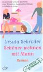 Schroder Ursula - Schoner wohnen mit Mann