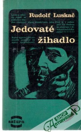 Jedovaté žihadlo - Luskač Rudolf