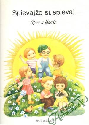 Spievajže si, spievaj - Répassyová Helena, Šamko Milo