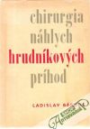 Bárdoš Ladislav - Chirurgia náhlych hrudníkových príhod