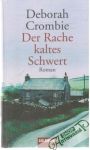 Crombie Deborah - Der Rache kaltes Schwert