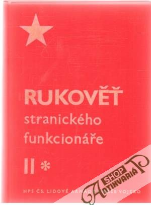 Obal knihy Rukověť stranického funkcionáře II.