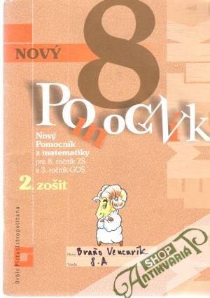 Obal knihy Nový pomocník z matematiky pre 8. ročník - 2. zošit