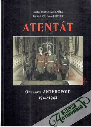Obal knihy Atentát - operace Anthropoid 1941-1942