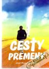 Pierzchalski Jozef - Cesty premeny