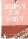 Neuwirt, Přibyl - Konservační zubní lékařství