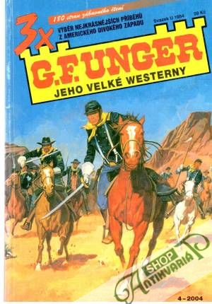 Obal knihy 3x G.F. Unger - jeho velké westerny