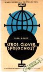 Bober Juraj - Stroj, človek, spoločnosť