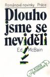 McBain Ed - Dlouho jsme se neviděli