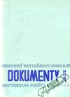 Polčin Stanislav - Druhý vatikánsky koncil - Dokumenty II.