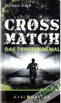 Koch Stefanie - Crossmatch - das Todesmerkmal