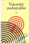 Kolektív autorov - Vojenská pedagogika