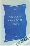 Kolektív autorov - Poučenie o sviatosti krstu