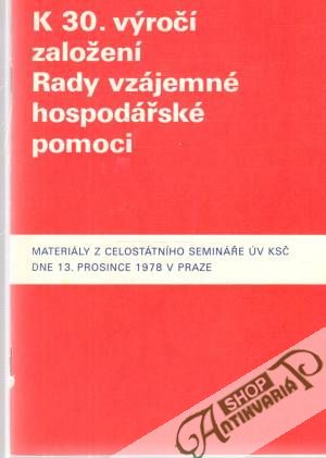 Obal knihy K 30. výročí založení Rady vzájemné hospodářské pomoci