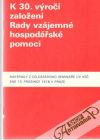 Kolektív autorov - K 30. výročí založení Rady vzájemné hospodářské pomoci