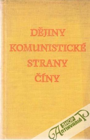 Obal knihy Dějiny komunistické strany Číny