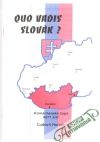 Horvát Ľudovít - Quo vadis Slovák?