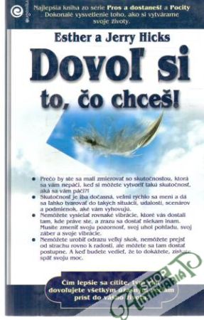 Dovoľ si to, čo chceš! - Hicks Esther a Jerry
