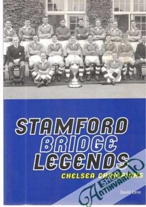 Obal knihy Stamford Bridge Legends - Chelsea Champions