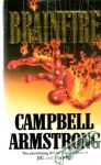 Campbell Armstrong - Brainfire