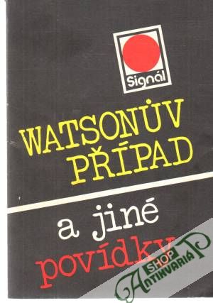 Obal knihy Watsonuv případ a jiné povídky