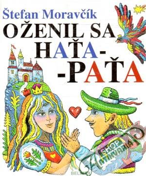 Obal knihy Oženil sa Haťa - Paťa