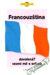 Kolektív autorov - Francouzština - dovolená? Vezmi mě s sebou