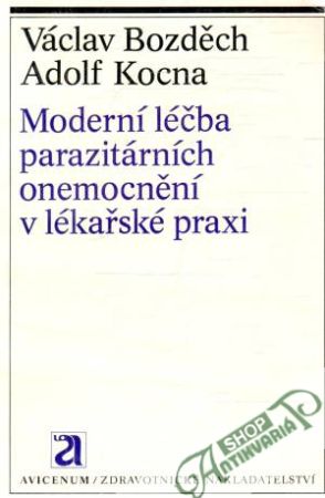 Obal knihy Moderní léčba parazitárních onemocnění v lékařské praxi