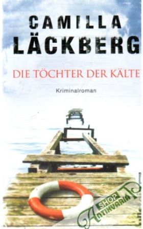 Die Tochter der Kälte - Läckberg Camilla