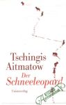Aitmatow Tschingis - Der Schneeleopard