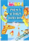 Kolektív autorov - Polscy autorzy dzieciom