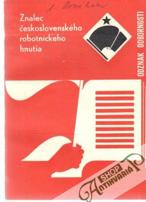 Obal knihy Znalec československého robotníckeho hnutia