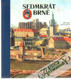 Obal knihy Sedmkrát o Brně
