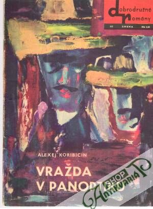 Vražda v Panoptiku - Koribicin Alexej