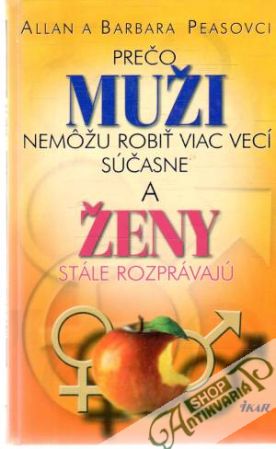 Obal knihy Prečo muži nemôžu robiť viac vecí súčasne a ženy stále rozprávajú