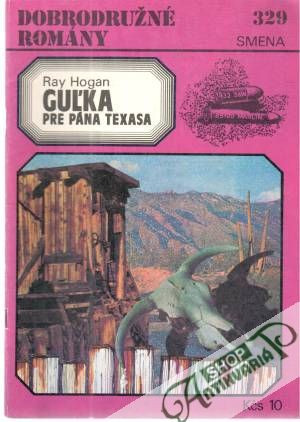 Obal knihy Guľka pre pána Texasa