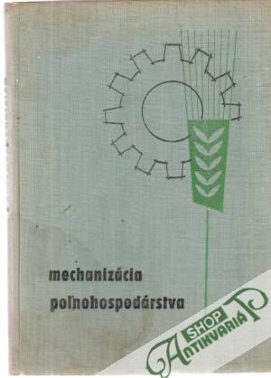 Mechanizácia poľnohospodárstva - Beňa Vladimír