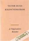 Hugo Victor - Kilencvenhárom