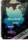 Banaszczyk Eugeniusz - Najrýchlejší ľudia sveta