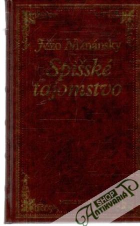 Spišské tajomstvo - Nižnánsky Jožo