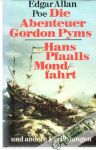 Poe Edgar Allan - Die Abenteuer Gordon Pyms, Hans Pfaalls Mondfahrt