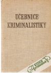 Kolektív autorov - Učebnice kriminalistiky I/2