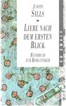 Sills Judith - Liebe nach dem ersten Blick