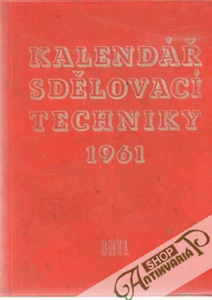 Obal knihy Kalendář sdělovací techniky 1961