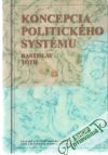Tóth Rastislav - Koncepcia politického systému
